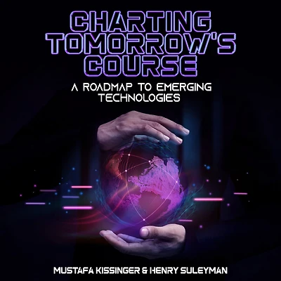 Charting Tomorrow's Course: A Roadmap to Emerging Technologies