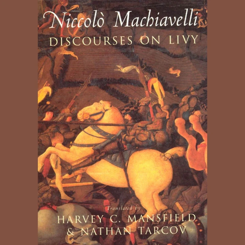 Discourses on Livy (Barnes & Noble Library of Essential Reading)
