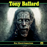Tony Ballard, Folge 56: Das Ghoul-Imperium