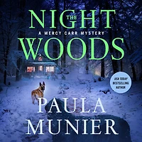 The Night Woods: A Mercy Carr Mystery