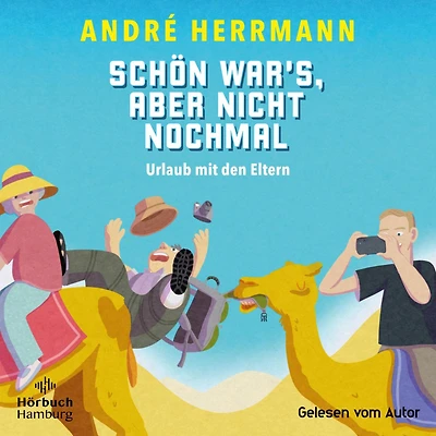 Schön war's, aber nicht nochmal - Urlaub mit den Eltern: Wie ich mit meinen Eltern ins gelobte Land reiste