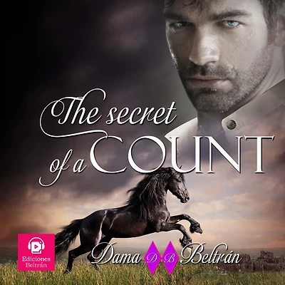secret of a Count, The (female version): The power of a woman when she falls in love with the right man...
