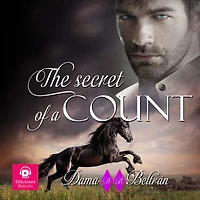 secret of a Count, The (female version): The power of a woman when she falls in love with the right man...