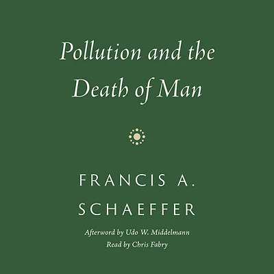 Pollution and the Death of Man