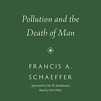 Pollution and the Death of Man