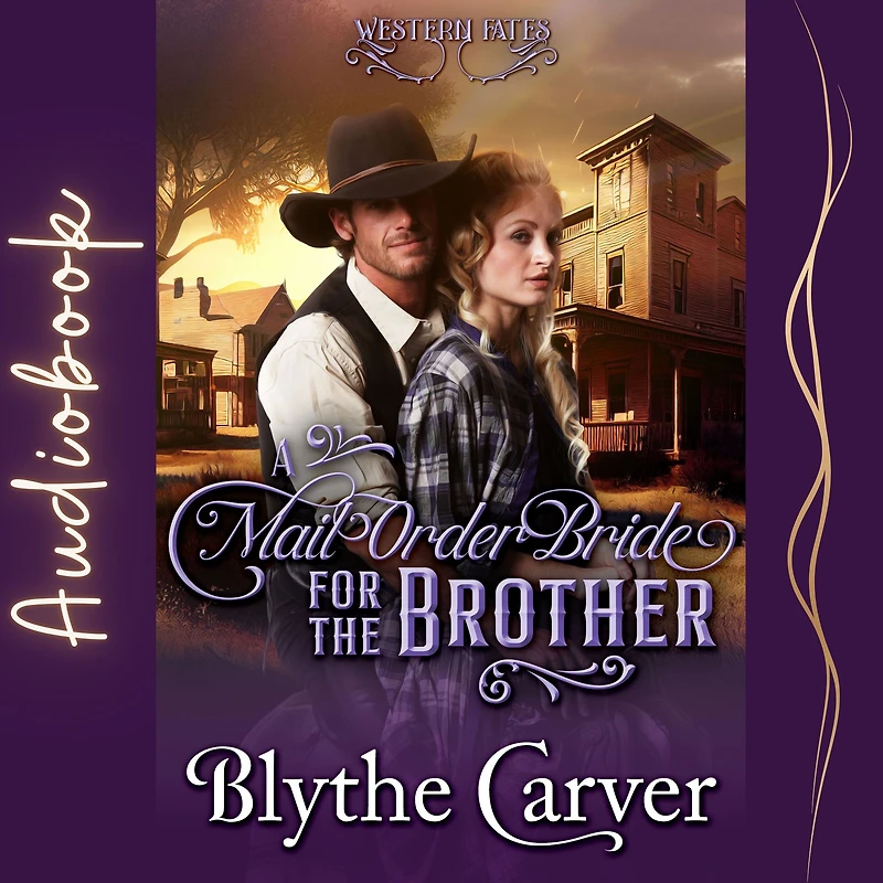 A Mail Order Bride for the Brother (Western Fates, #4)