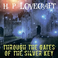 Through the Gates of Silver Key