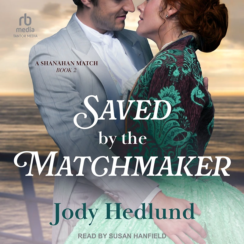 Saved by the Matchmaker (A Shanahan Match Book #2)