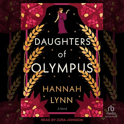Daughters of Olympus: A Novel