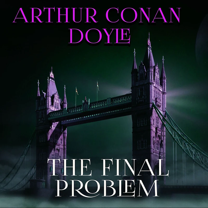 The Final Problem