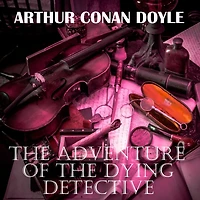 the Adventure of Dying Detective
