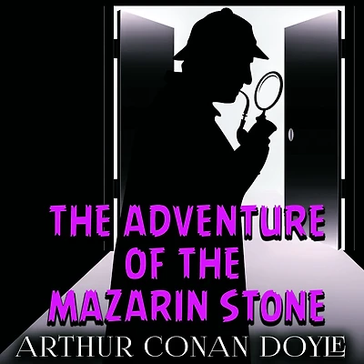 the Adventure of Mazarin Stone