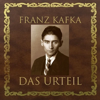 Das Urteil (Ungekürzt)