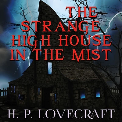 the Strange High House Mist