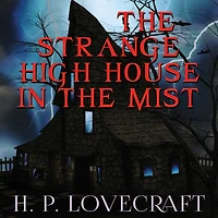 the Strange High House Mist