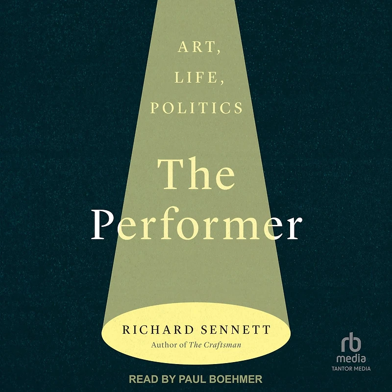 The Performer: Art, Life, Politics