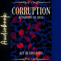 Corruption (Kingdoms of Hell, #4)