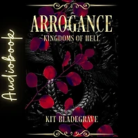 Arrogance (Kingdoms of Hell, #6)