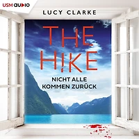 The Hike: Nicht alle kommen zurück