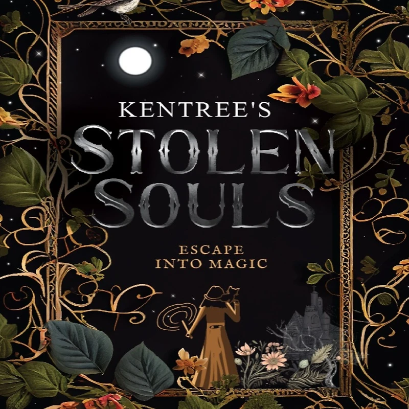 Kentree's Stolen Souls: Escape into Magic