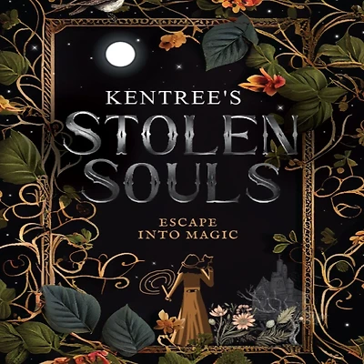 Kentree's Stolen Souls: Escape into Magic