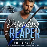 Defending the Reaper: A Tortured Hero Redemption Hockey Romance