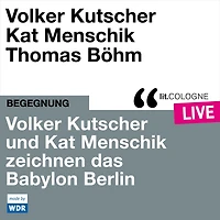 Volker Kutscher und Kat Menschik zeichnen das Babylon Berlin - lit.COLOGNE live (Ungekürzt)
