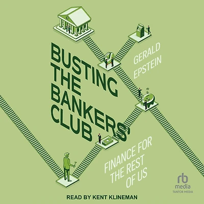 Busting the Bankers' Club: Finance for Rest of Us