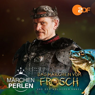 Das Märchen vom Frosch und der goldenen Kugel: Das Original Hörspiel zum TV-Film