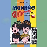 Monkee Business: The Revolutionary Made-For-TV Band