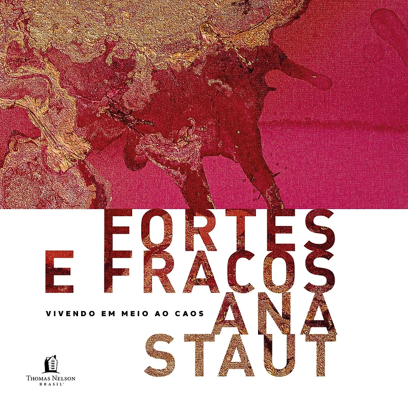 Fortes e fracos