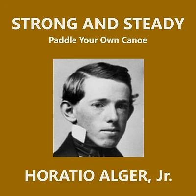 Strong and Steady: Paddle Your Own Canoe