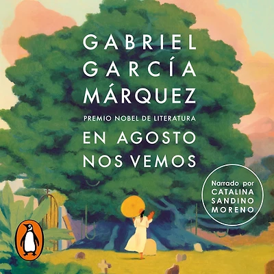En agosto nos vemos / Until August