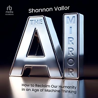The AI Mirror: How to Reclaim Our Humanity an Age of Machine Thinking