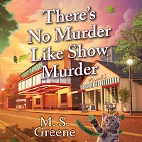 There's No Murder Like Show