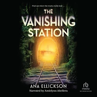 The Vanishing Station: A Novel