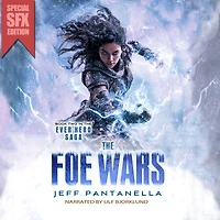 The Foe Wars: The Ever Hero Saga