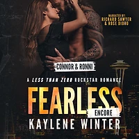 FEARLESS: ENCORE: A Less Than Zero Rockstar Romance
