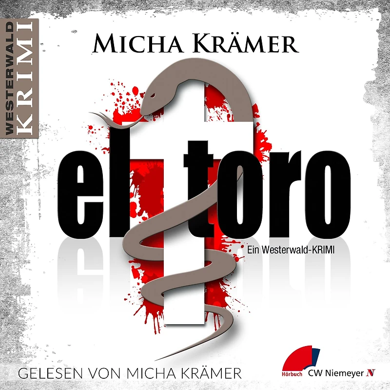 el toro: Ein Westerwald-Krimi