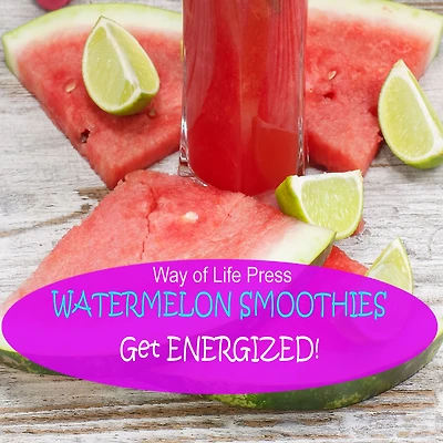 Watermelon Smoothies - Get Energized (Smoothie Recipes, #5)