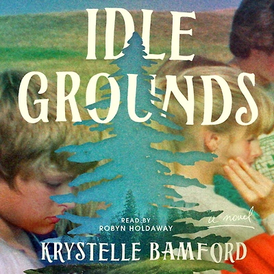 Idle Grounds: A Novel