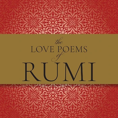 The Love Poems of Rumi