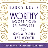 Worthy: Boost Your Self-Worth to Grow Net Worth