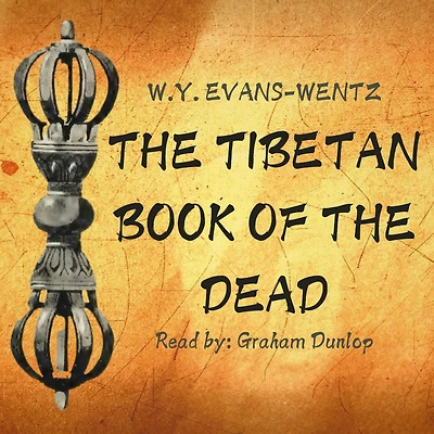 the Tibetan Book of Dead