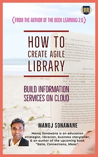 How To Create Agile Library: Build Information Services on Cloud