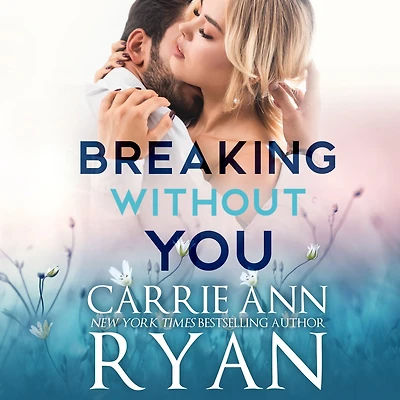 Breaking Without You
