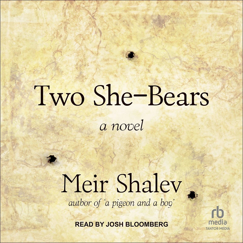 Two She-Bears: A Novel