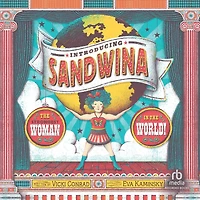 Introducing Sandwina: the Strongest Woman World!