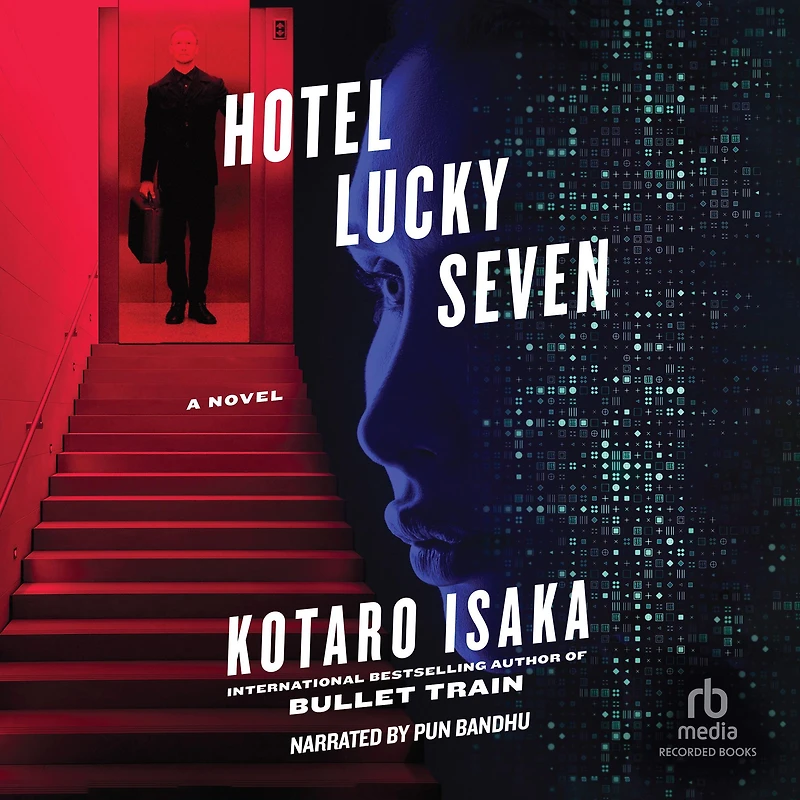 Hotel Lucky Seven: A Novel