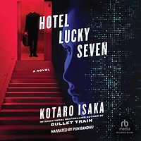 Hotel Lucky Seven: A Novel